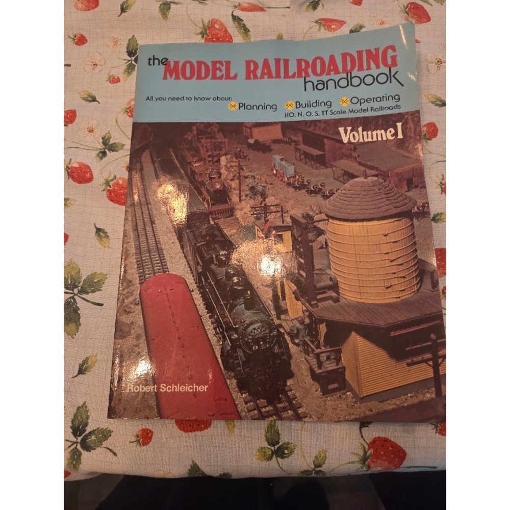 The Model Railroading Handbook Volume I by Robert Schleicher 1975 HO N O S TT
